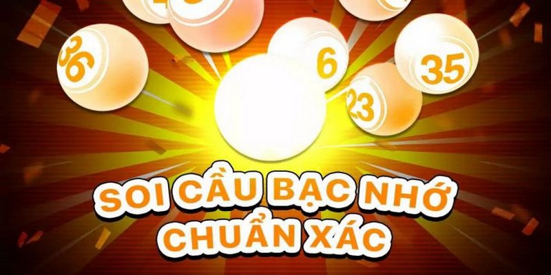 Khái quát về soi cầu bạc nhớ là gì